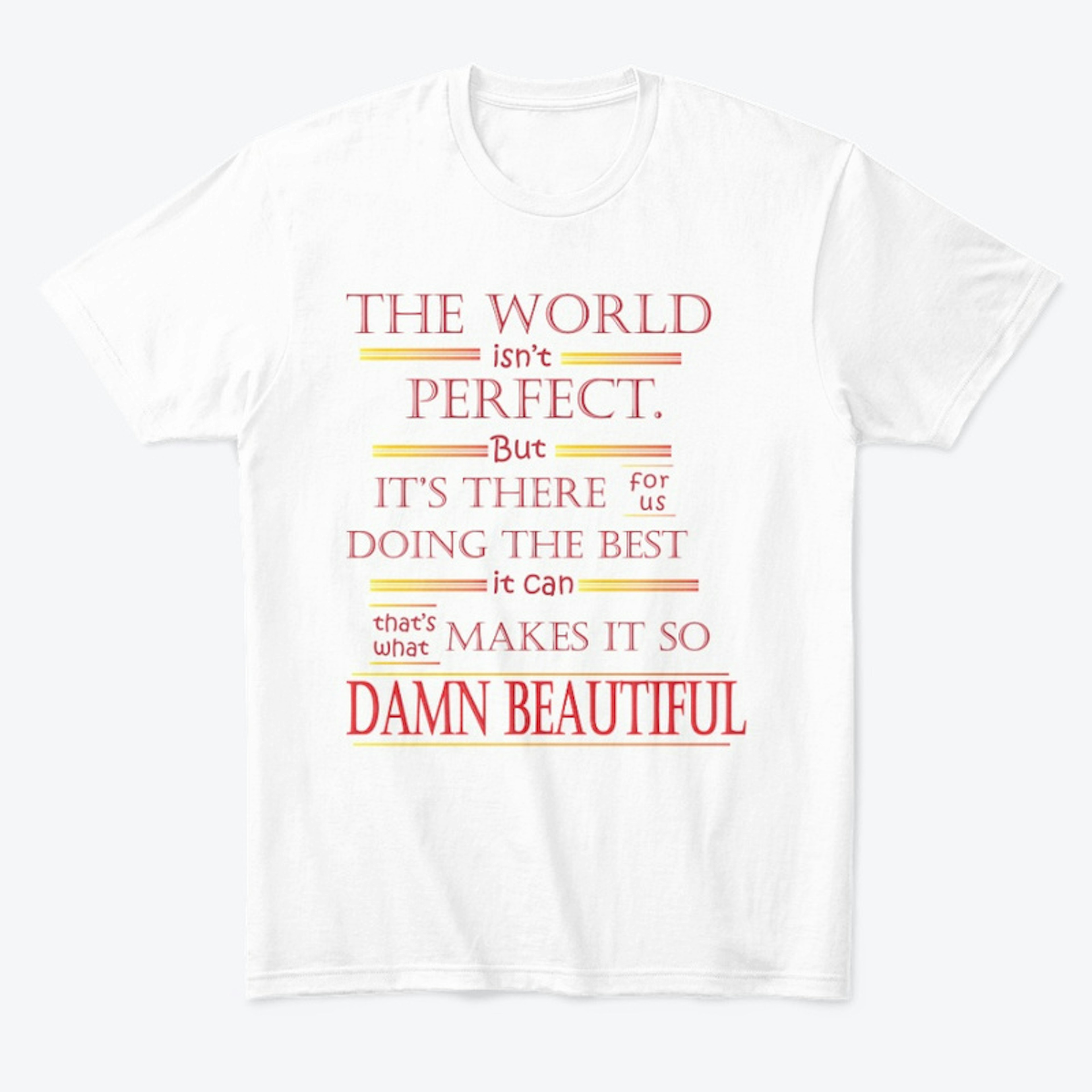 The World isn't Perfect